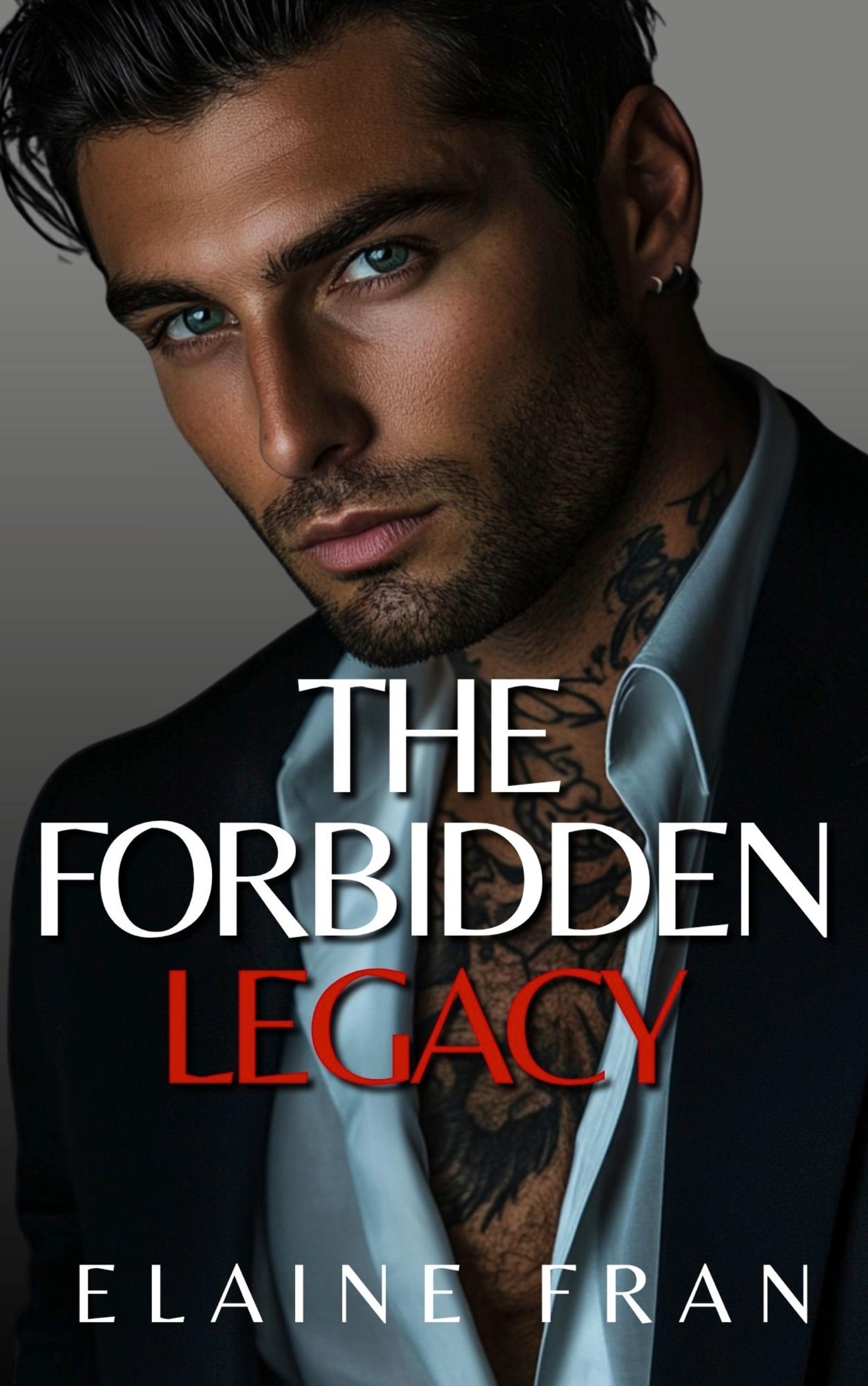 The Forbidden Legacy